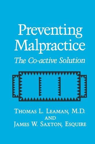 Preventing Malpractice: The Co-active Solution (Hardback)