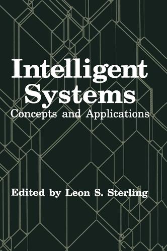 Intelligent Systems: Concepts and Applications - Proceedings of a Festschrift Honoring Professor Yoh-Han Pao (Hardback)