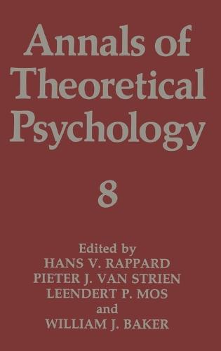Annals of Theoretical Psychology: v. 8 - Annals of Theoretical Psychology 8 (Hardback)
