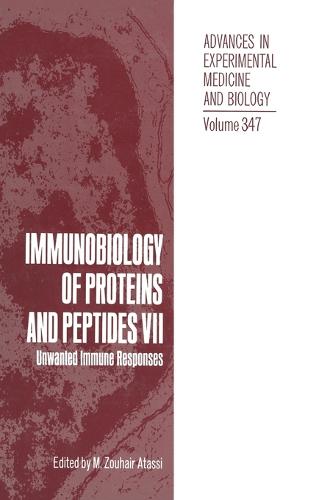 Immunobiology of Proteins and Peptides VII: Proceedings of the Seventh International Symposium Held in Edmonton, Alberta, Canada, October 1-6, 1992 - Advances in Experimental Medicine and Biology v. 347 (Hardback)