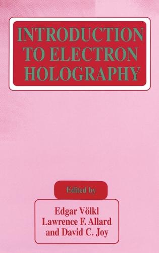 Introduction to Electron Holography (Hardback)