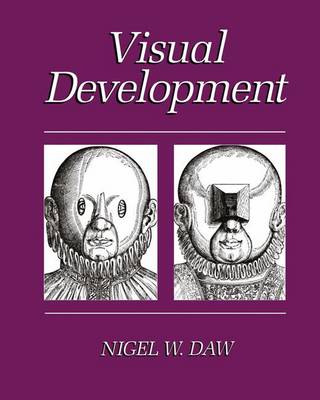 Visual Development - Perspectives in Vision Research (Hardback)