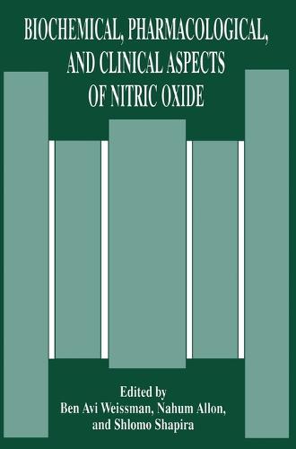 Biochemical, Pharmacological and Clinical Aspects of Nitric Oxide: Proceedings of the 38th OHOLO Conference Held in Eilat, Israel, April 17-21, 1994 (Hardback)