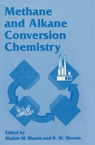 Methane and Alkane Conversion Chemistry (Hardback)