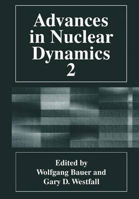 Advances in Nuclear Dynamics 2 (Hardback)
