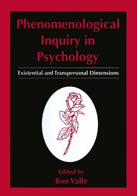 Phenomenological Inquiry in Psychology: Existential and Transpersonal Dimensions (Paperback)