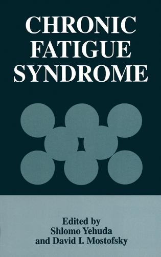 Chronic Fatigue Syndrome: Proceedings of the Second Farber Center International Conference Held at Bar-Ilan University, Ramat Gan, Israel, December 12-13, 1995 (Hardback)