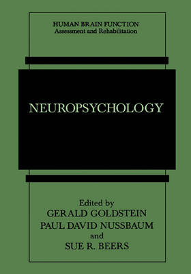Neuropsychology - Human Brain Function: Assessment and Rehabilitation (Hardback)