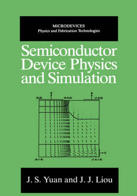 Semiconductor Device Physics and Simulation - Microdevices (Hardback)
