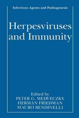 Herpesviruses and Immunity - Infectious Agents and Pathogenesis (Hardback)