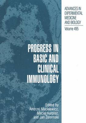 Progress in Basic and Clinical Immunology - Advances in Experimental Medicine and Biology 495 (Hardback)