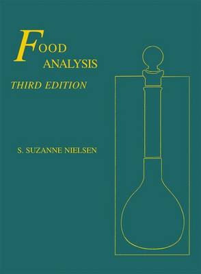 Food Analysis - Food Science Text Series (Hardback)