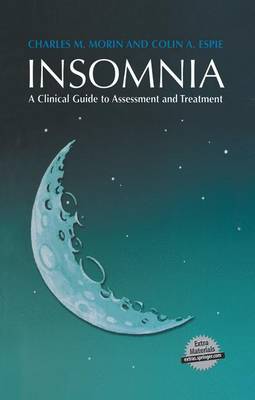Insomnia: A Clinical Guide to Assessment and Treatment (Hardback)
