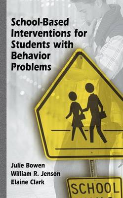 School-Based Interventions for Students with Behavior Problems (Hardback)