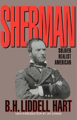 Sherman: Soldier, Realist, American (Paperback)