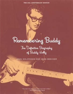 Remembering Buddy: The Definitive Biography of Buddy Holly (Paperback)