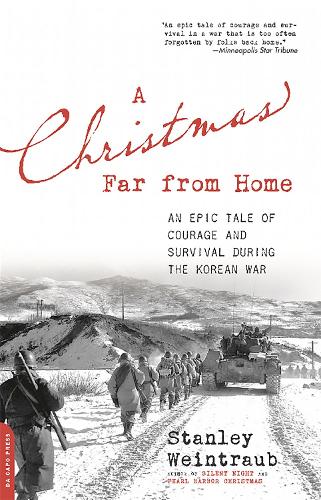 A Christmas Far from Home: An Epic Tale of Courage and Survival during the Korean War (Paperback)