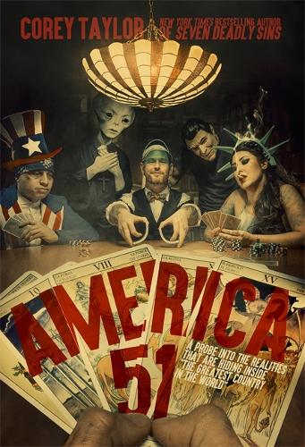 America 51: A Probe into the Realities That Are Hiding Inside 'The Greatest Country in the World' (Hardback)