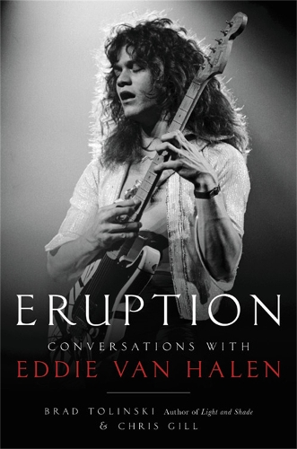 Eruption: Conversations with Eddie Van Halen (Hardback)