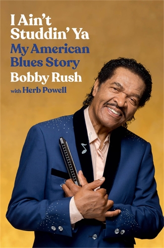 I Ain't Studdin' Ya: My American Blues Story (Hardback)