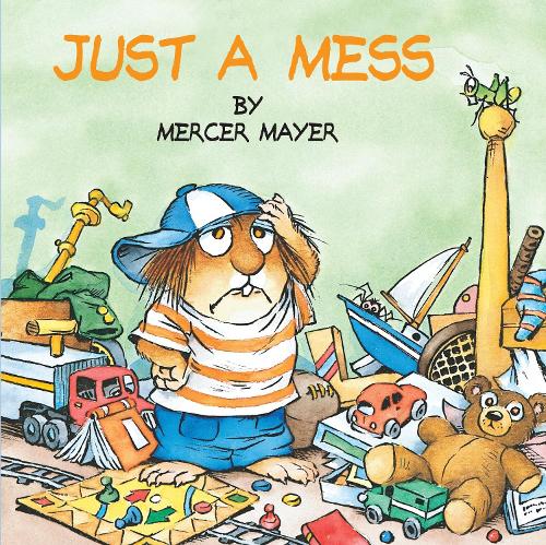 Little Critter: Just A Mess (Paperback)