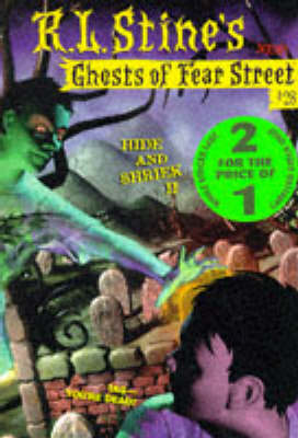 Hide and Shriek: Bk. 2 - Ghosts of Fear Street 28 (Paperback)