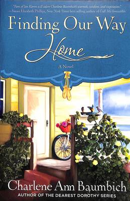 Finding Our Way Home: A Novel (Paperback)