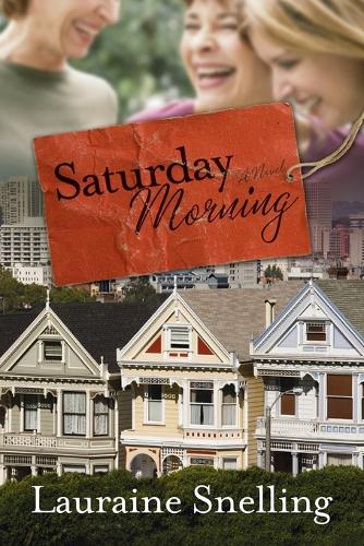 Saturday Morning: A Novel (Paperback)
