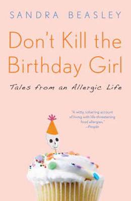 Don't Kill The Birthday Girl (Paperback)