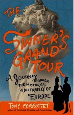 The Sinner's Grand Tour (Paperback)