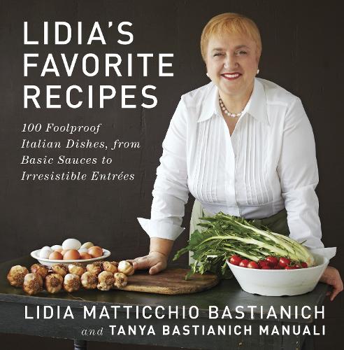Lidia's Favorite Recipes (Hardback)