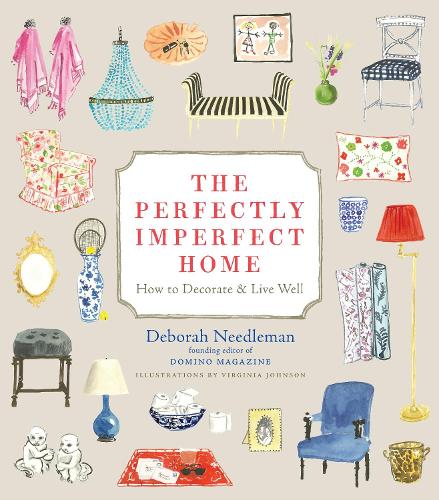 Perfectly Imperfect Home: Essentials for Decorating and Living Well (Hardback)