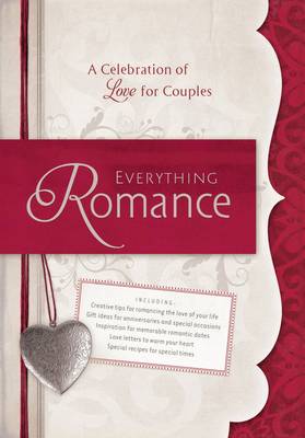 Everything Romance: A Celebration of Love for Couples (Hardback)