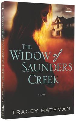 The Widow of Saunders Creek: A Novel (Paperback)