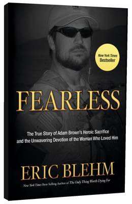 Fearless: The Undaunted Courage and Ultimate Sacrifice of Navy Seal Team 6 (Paperback)