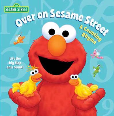 Over on Sesame Street: Sesame Street: A Counting Rhyme (Board book)