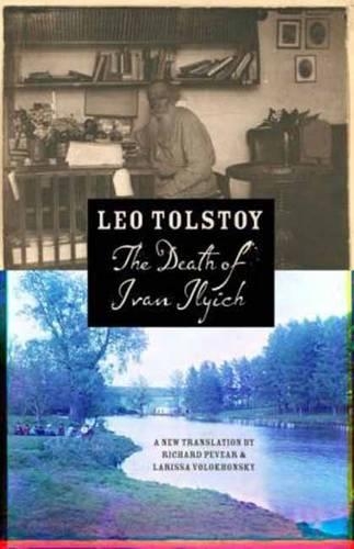 The Death of Ivan Ilyich - Leo Tolstoy