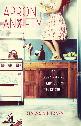 Apron Anxiety (Paperback)