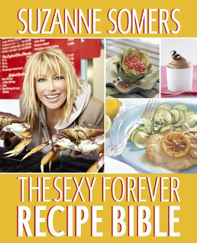 The Sexy Forever Recipe Bible (Paperback)