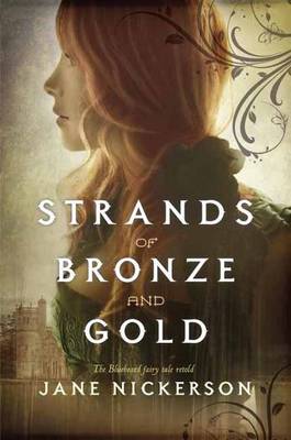 Strands Of Bronze And Gold (Hardback)