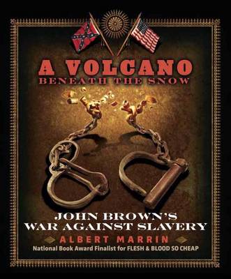 A Volcano Beneath The Snow, A (Hardback)