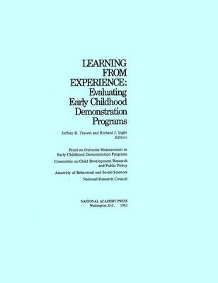 Learning from Experience: Evaluating Early Childhood Demonstration Programs (Paperback)