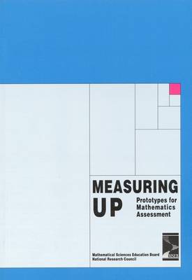 Measuring Up: Prototypes for Mathematics Assessment (Paperback)