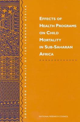 Effects of Health Programs on Child Mortality in Sub-Saharan Africa (Paperback)