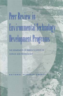 Peer Review in Environmental Technology Development Programs (Paperback)