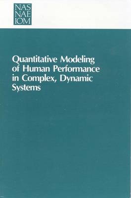 Quantitative Modeling of Human Performance in Complex, Dynamic Systems ...