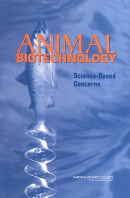 Animal Biotechnology: Science Based Concerns (Paperback)