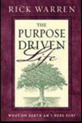 The Purpose-driven Life: What on Earth am I Here For? (Paperback)