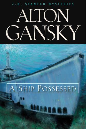 A Ship Possessed - J. D. Stanton Mysteries (Paperback)