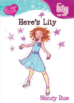Here's Lily - Young Women of Faith Library: Lily S. No. 45 (Paperback)